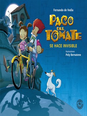 cover image of Paco del Tomate. Se hace invisible: Se hace invisible